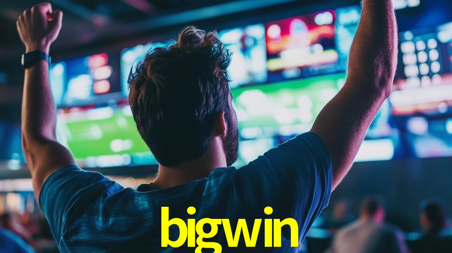bigwin: Seu Especialista em Apostas Esportivas Brasileiras